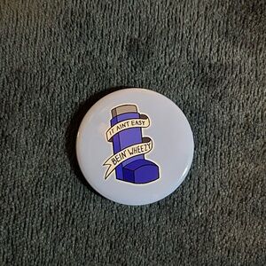 “It Ain’t Easy Bein’ Wheezy” Inhaler Button